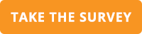 Take the survey now